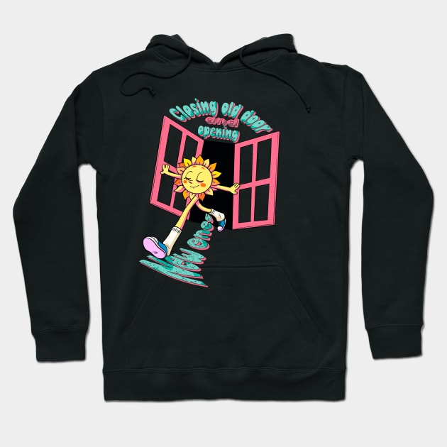 Closing Old Doors and Opening New Ones Hoodie by AliZaidzjzx